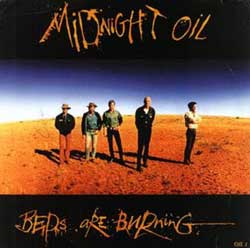 Midnight Oil - Beds are Burning