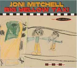 Joni Mitchell - Big Yellow Taxi