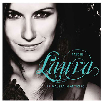 Laura Pausini: cover Primavera in anticipo